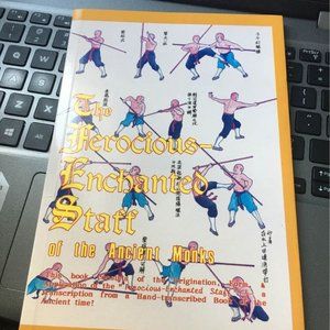 Martial Arts Book The Ferocious Enchanted Staff of the Ancient Monks by Leung Ti